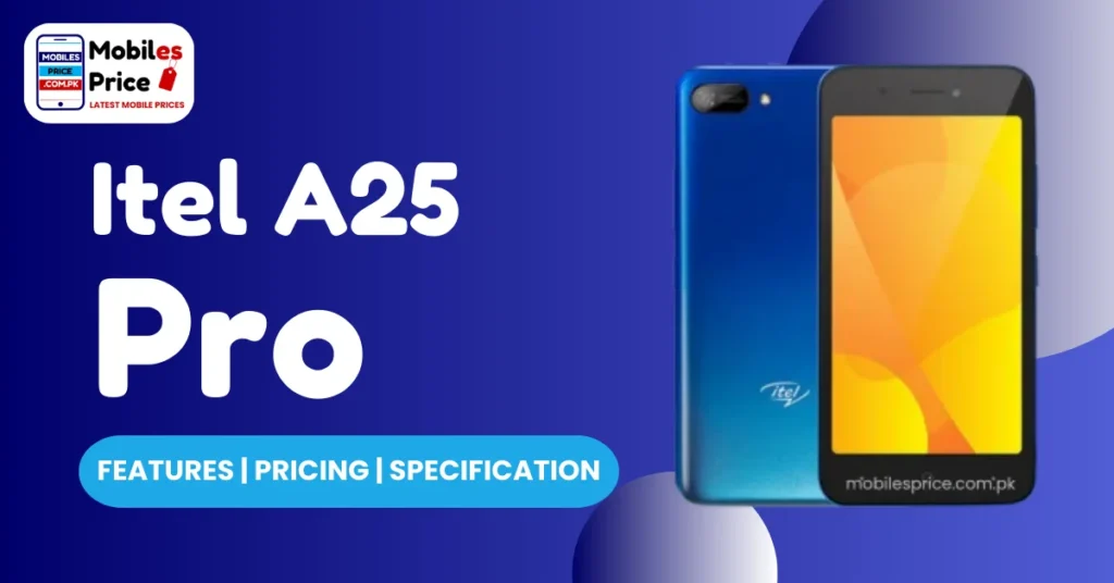 Itel A25 Pro