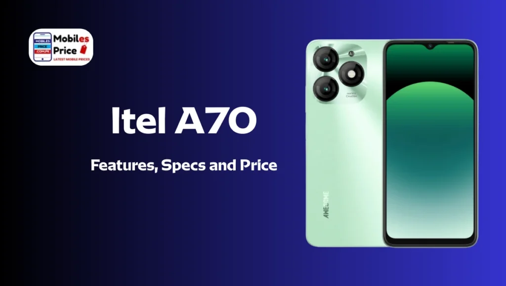 Itel A70